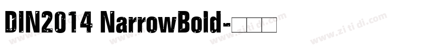 DIN2014 NarrowBold字体转换